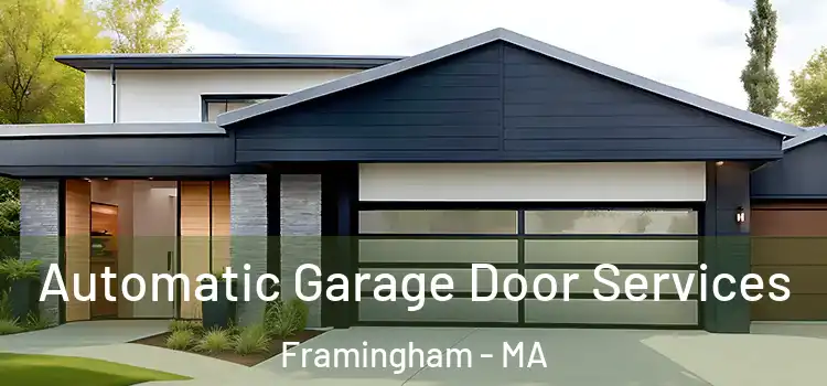  Automatic Garage Door Services Framingham - MA
