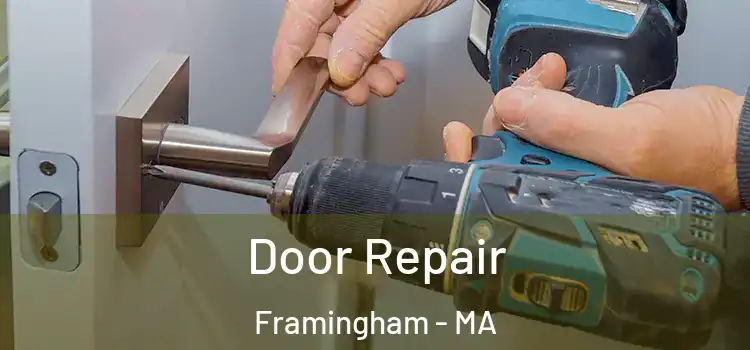 Door Repair Framingham - MA