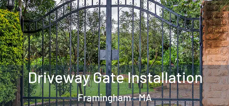 Driveway Gate Installation Framingham - MA