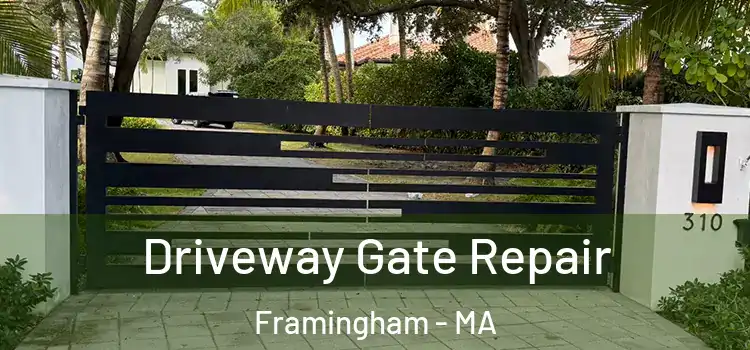 Driveway Gate Repair Framingham - MA