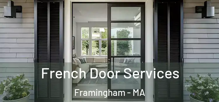 French Door Services Framingham - MA