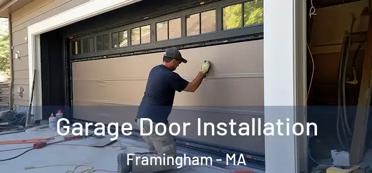  Garage Door Installation Framingham - MA