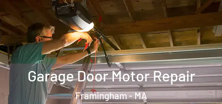  Garage Door Motor Repair Framingham - MA
