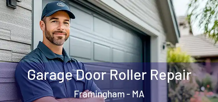  Garage Door Roller Repair Framingham - MA