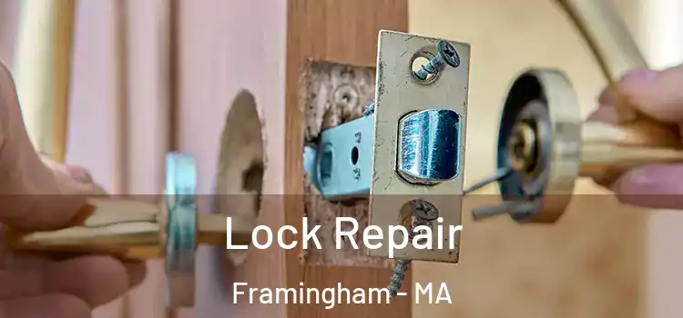 Lock Repair Framingham - MA