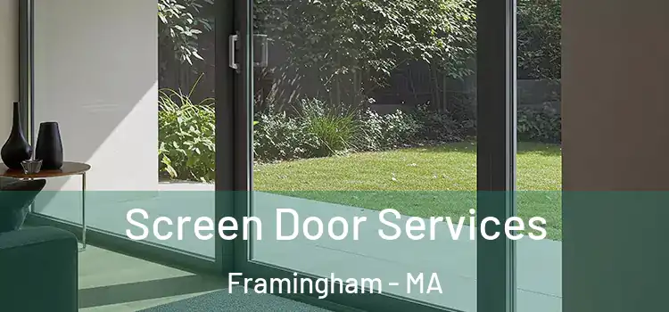  Screen Door Services Framingham - MA