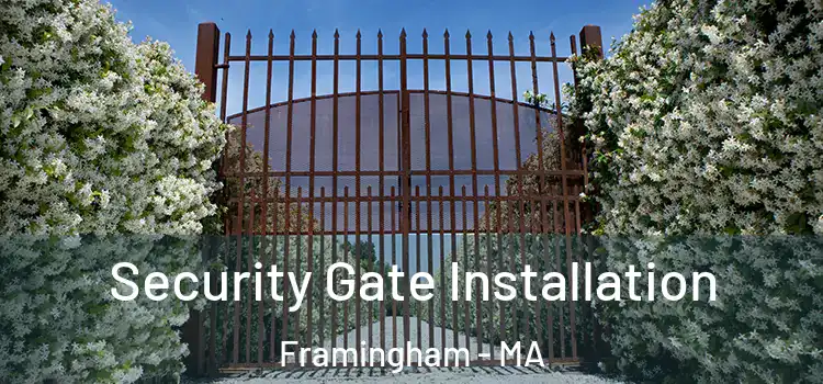  Security Gate Installation Framingham - MA