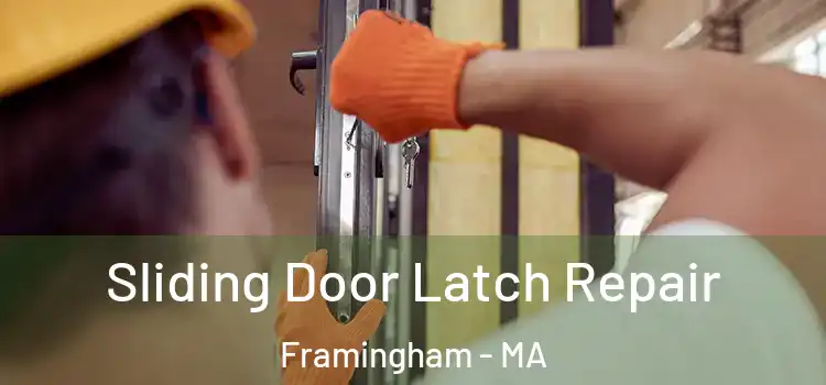  Sliding Door Latch Repair Framingham - MA