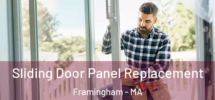  Sliding Door Panel Replacement Framingham - MA